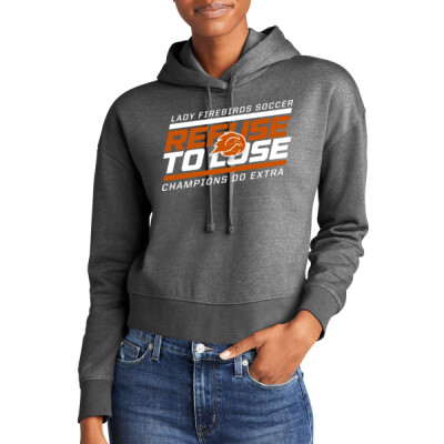 Ladies Refuse to Lose Crop Fleece Hoodie Thumbnail